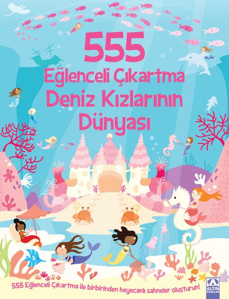 555 Eğlenceli Çıkartma Deniz Kızlarının Dünyası 555 Eğlenceli Çıkartma Deniz Kızlarının Dünyası