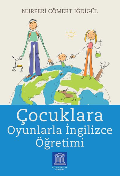 Çocuklara Oyunlarla İngilizce Öğretimi Çocuklara Oyunlarla İngilizce Öğretimi