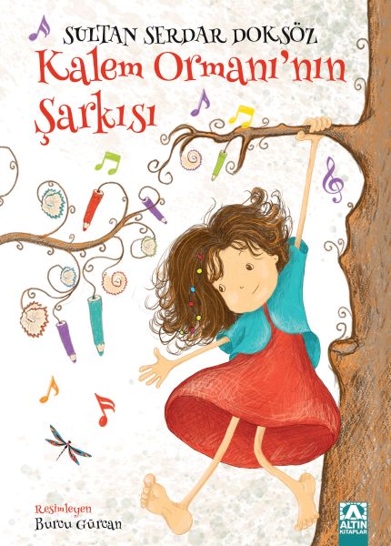 Kalem Ormanı'nın Şarkısı Kalem Ormanı'nın Şarkısı