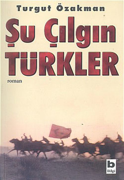 Şu Çılgın Türkler Şu Çılgın Türkler