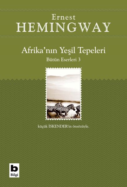 Afrika’nın Yeşil Tepeleri Bütün Eserleri 3 Afrika’nın Yeşil Tepeleri Bütün Eserleri 3