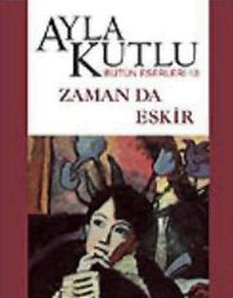 Zaman da Eskir Zaman da Eskir