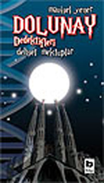 Dolunay Dedektifleri 02 - Dehşet Mektuplar Dolunay Dedektifleri 02 - Dehşet Mektuplar