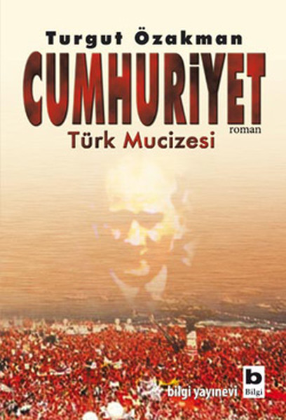 Cumhuriyet Türk Mucizesi Cumhuriyet Türk Mucizesi