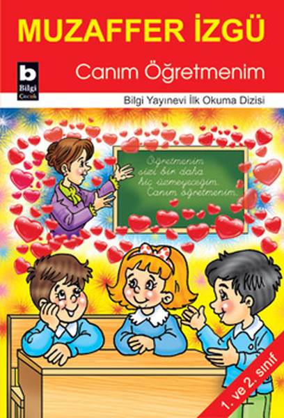 Canım Öğretmenim / İlk Okuma Dizisi Canım Öğretmenim / İlk Okuma Dizisi