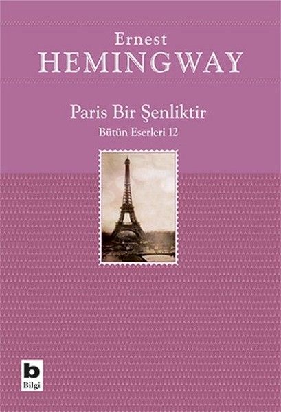 Paris Bir Şenliktir Paris Bir Şenliktir
