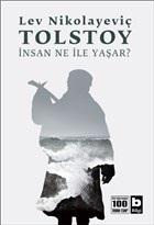 İnsan Ne İle Yaşar? İnsan Ne İle Yaşar?
