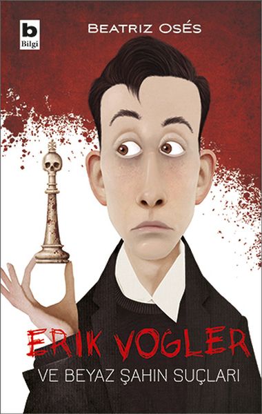 Erik Vogler ve Beyaz Şahın Suçları Erik Vogler ve Beyaz Şahın Suçları