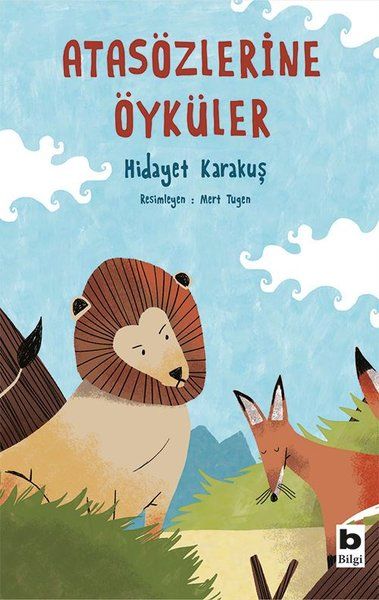 Atasözlerine Öyküler Atasözlerine Öyküler