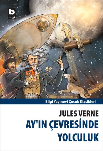 Ay’ın Çevresinde Yolculuk Ay’ın Çevresinde Yolculuk
