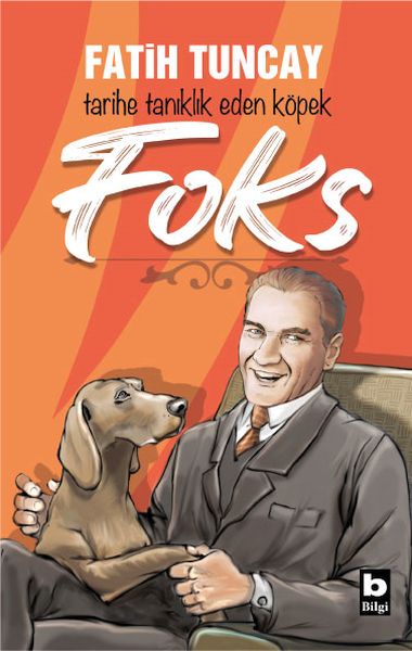 Tarihe Tanıklık Eden Köpek Foks Tarihe Tanıklık Eden Köpek Foks