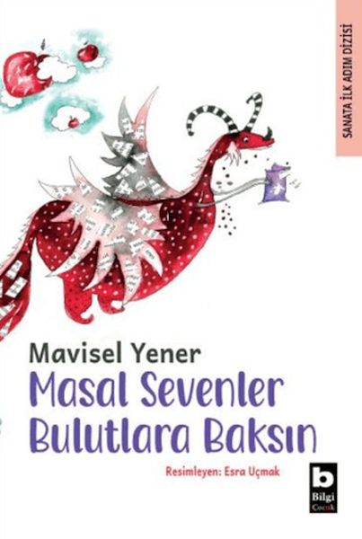 Masal Sevenler Bulutlara Baksın Masal Sevenler Bulutlara Baksın