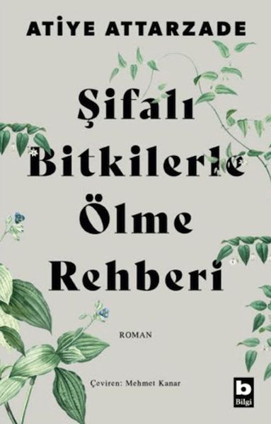 Şifalı Bitkilerle Ölme Rehberi Şifalı Bitkilerle Ölme Rehberi