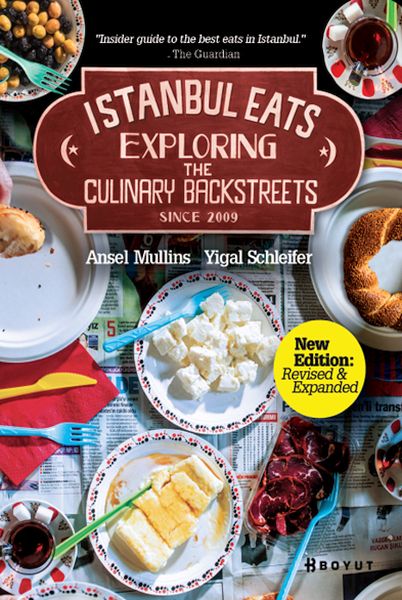 İstanbul Eats Exploring the Culinary Backstreets Since 2009 İstanbul Eats Exploring the Culinary Backstreets Since 2009