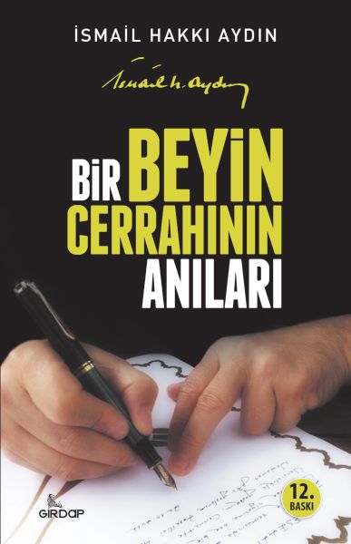 Bir Beyin Cerrahının Anıları Bir Beyin Cerrahının Anıları