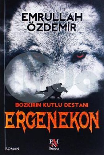 Bozkırın Kutlu Destanı - Ergenekon Bozkırın Kutlu Destanı - Ergenekon
