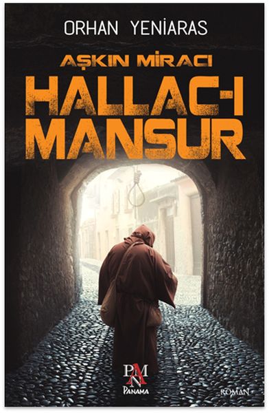 Aşkın Miracı Hallac-ı Mansur Aşkın Miracı Hallac-ı Mansur