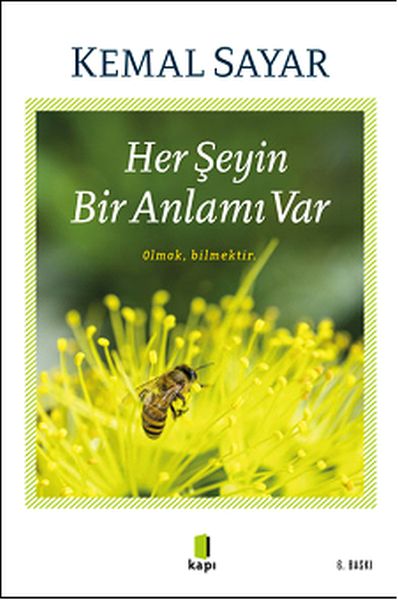 Her Şeyin Bir Anlamı Var Her Şeyin Bir Anlamı Var