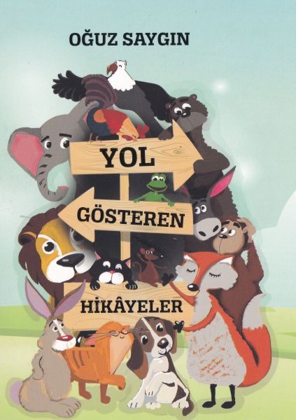 Yol Gösteren Hikayeler Yol Gösteren Hikayeler