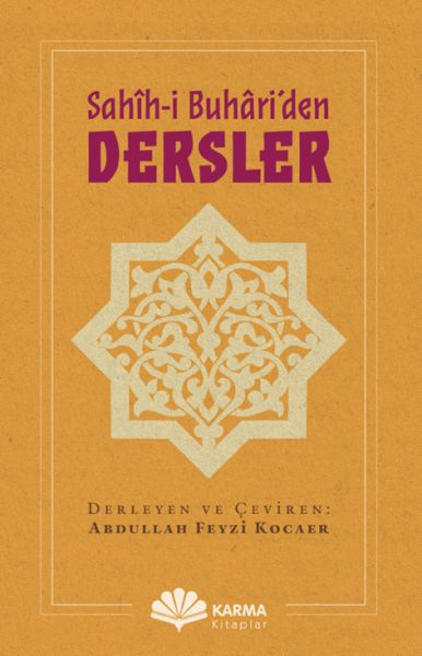 Sahîh-i Buhâri’den Dersler Sahîh-i Buhâri’den Dersler