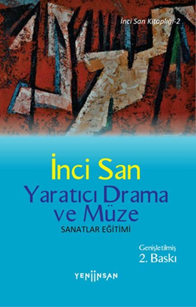 Yaratıcı Drama ve Müze Yaratıcı Drama ve Müze