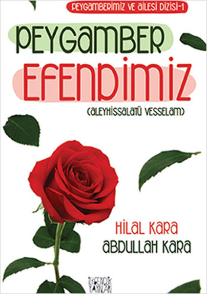 Peygamber Efendimiz Peygamber Efendimiz
