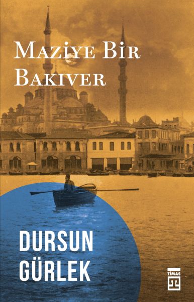 Maziye Bir Bakıver Maziye Bir Bakıver