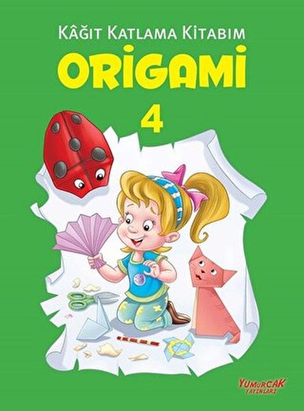 Origami 4 - Kağıt Katlama Kitabım Origami 4 - Kağıt Katlama Kitabım