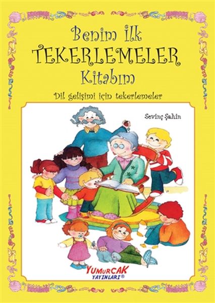 Benim İlk Tekerleme Kitabım Benim İlk Tekerleme Kitabım