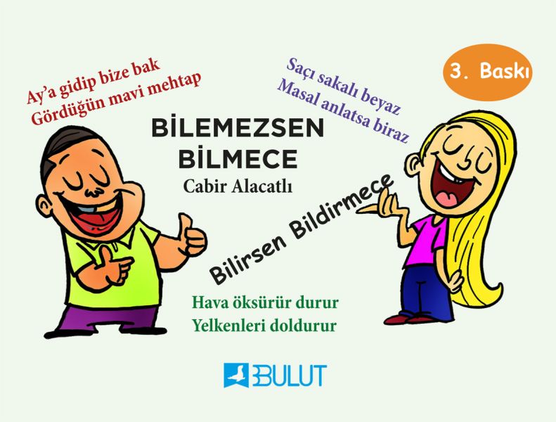 Bilemezsen Bilmece Bilirsen Bildirmece Bilemezsen Bilmece Bilirsen Bildirmece