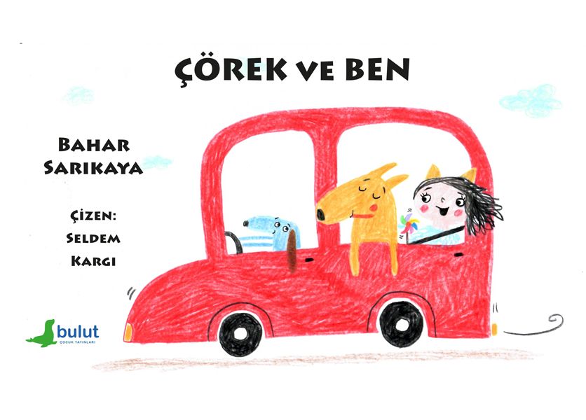 Çörek Ve Ben Çörek Ve Ben