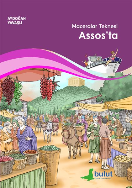 Maceralar Teknesi Assos’ta Maceralar Teknesi Assos’ta