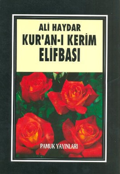 Kur’an ı Kerim Elifbası (Elifba 001) Kur’an ı Kerim Elifbası (Elifba 001)