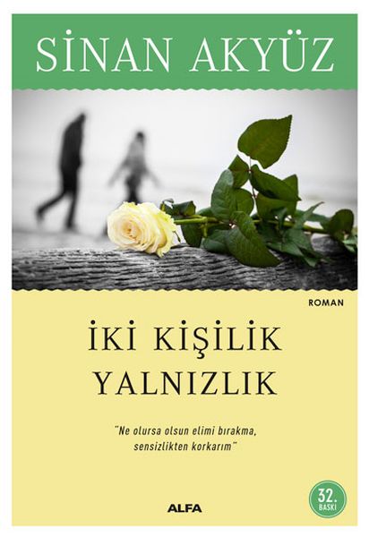 İki Kişilik Yalnızlık İki Kişilik Yalnızlık