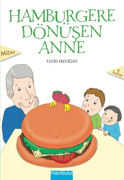 Hamburgere Dönüşen Anne Hamburgere Dönüşen Anne
