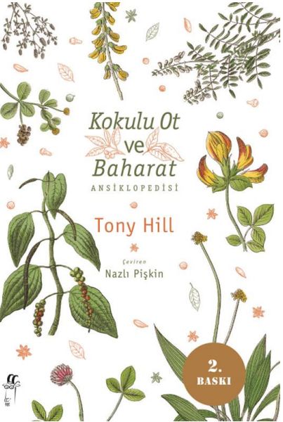 Kokulu Ot ve Baharat Ansiklopedisi Kokulu Ot ve Baharat Ansiklopedisi