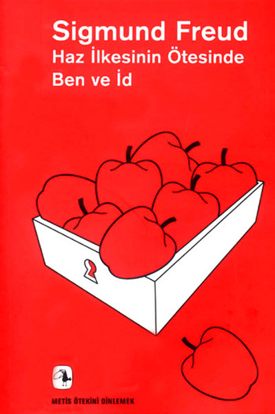 Haz İlkesinin Ötesinde - Ben Ve İd Haz İlkesinin Ötesinde - Ben Ve İd