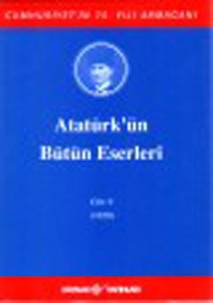 Atatürk'ün Bütün Eserleri Cilt 9 (1920) Atatürk'ün Bütün Eserleri Cilt 9 (1920)