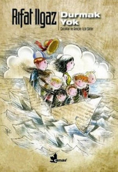 Durmak Yok Çocuklar ve Gençler İçin Şiirler Durmak Yok Çocuklar ve Gençler İçin Şiirler