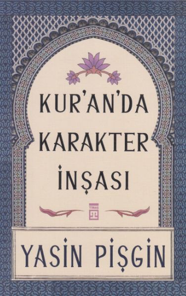 Kuranda Karakter İnşası Kuranda Karakter İnşası