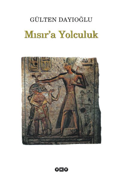 Mısır'a Yolculuk Mısır'a Yolculuk
