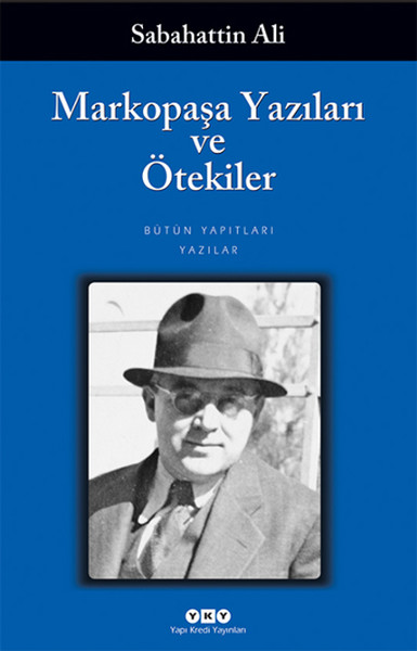 Markopaşa Yazıları ve Ötekiler Markopaşa Yazıları ve Ötekiler