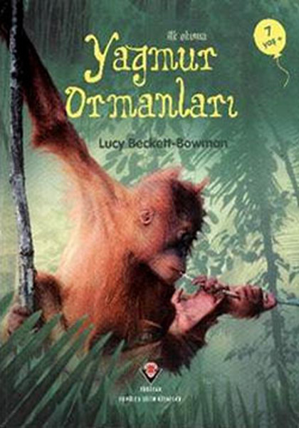 İlk Okuma - Yağmur Ormanları İlk Okuma - Yağmur Ormanları