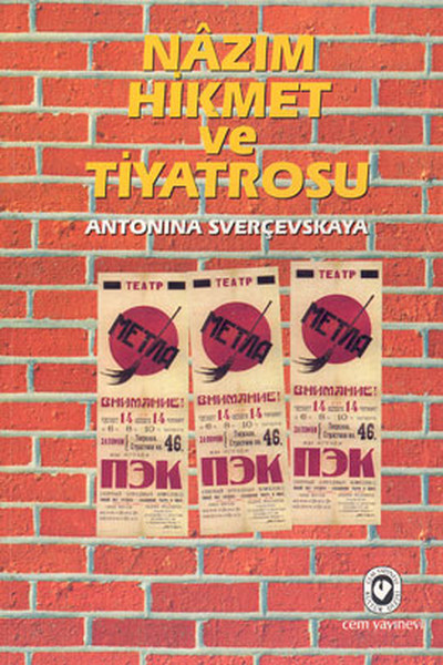Nazım Hikmet ve Tiyatrosu Nazım Hikmet ve Tiyatrosu
