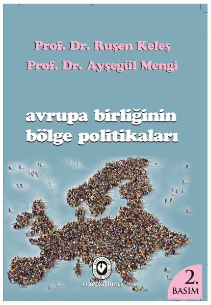 Avrupa Birliğinin Bölge Politikaları Avrupa Birliğinin Bölge Politikaları