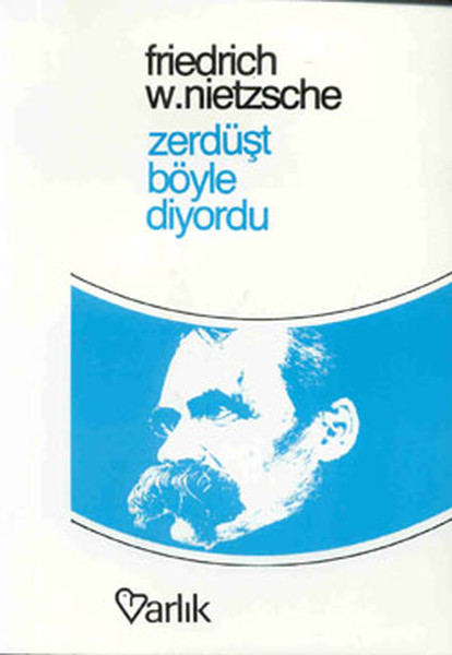Zerdüşt Böyle Diyordu Zerdüşt Böyle Diyordu