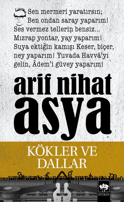 Kökler ve Dallar Bütün Eserleri Şiirler 3 Kökler ve Dallar Bütün Eserleri Şiirler 3