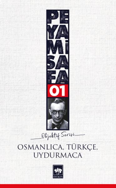 Osmanlıca,Türkçe,Uydurmaca (objektif1) Osmanlıca,Türkçe,Uydurmaca (objektif1)
