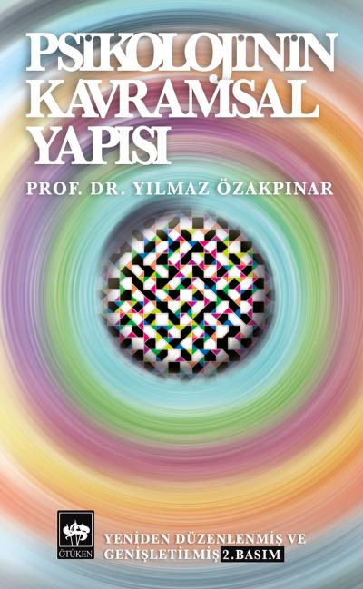 Psikolojinin Kavramsal Yapısı Psikolojinin Kavramsal Yapısı