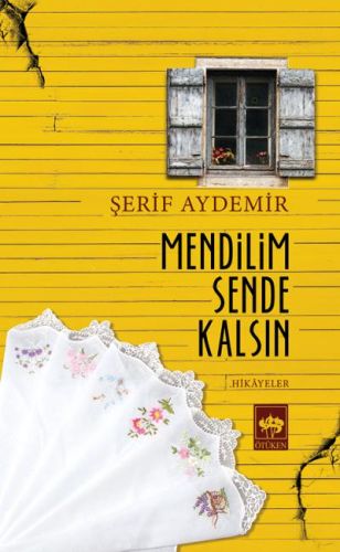 Mendilim Sende Kalsın Mendilim Sende Kalsın